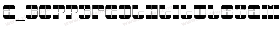 a_CopperGothTitulB&W Bold字体转换